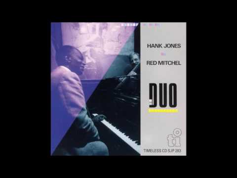 "Like Someone in Love" - Hank Jones & Red Mitchell