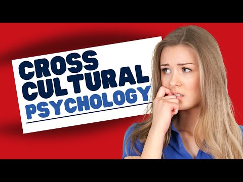 What is Cross Cultural Psychology?