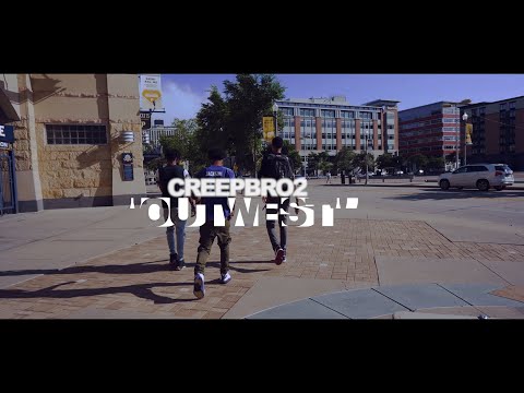 Creepbro2 - Outwest