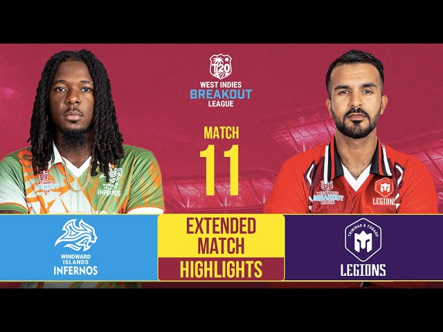 Extended Match Highlights | Windward Islands Infernos vs Trinidad & Tobago Legions|