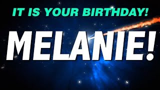 HAPPY BIRTHDAY MELANIE! This is your gift.