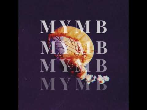 M Y M B (Official Audio)