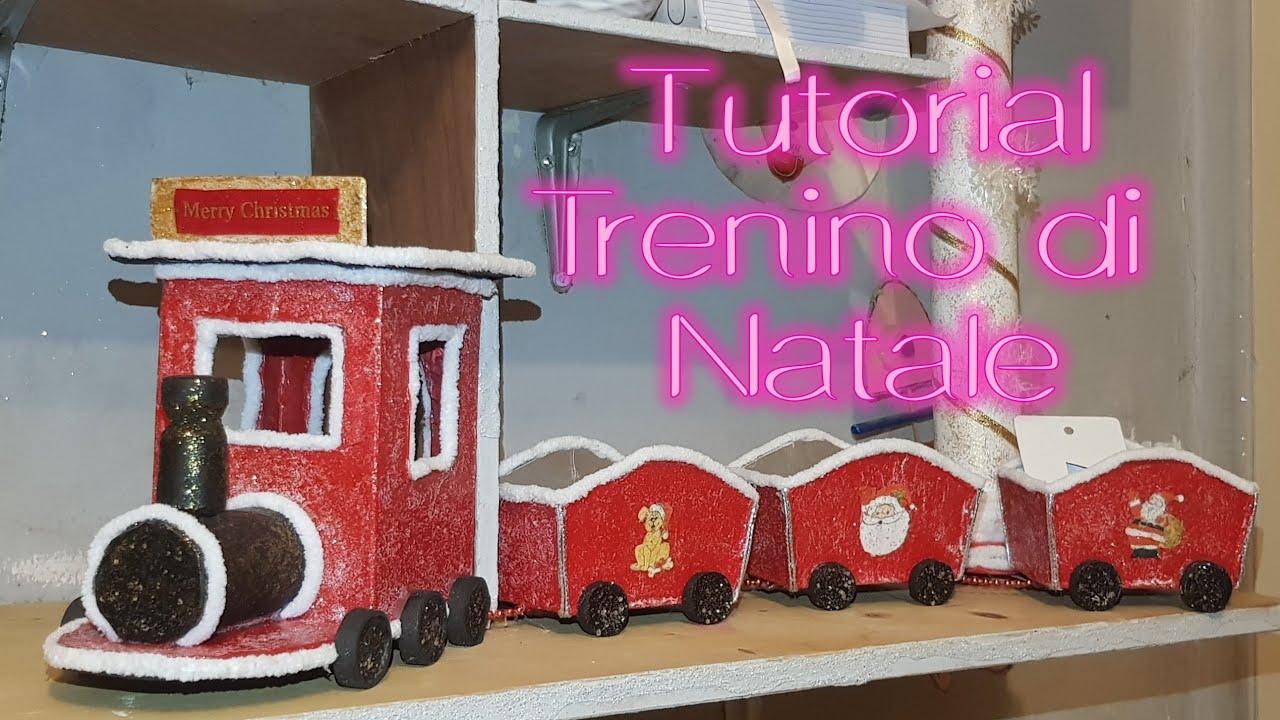 Watch Now Tutorial: trenino di natale Tutorial: trenino di natale