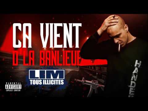 LIM - ÇA VIENT D'LA BANLIEUE feat MAMS (HD)