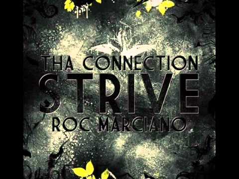 Tha Connection Ft. Roc Marciano - Strive