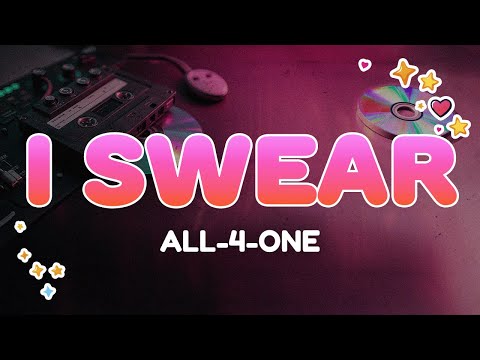 All-4-One - I Swear | Lyrics