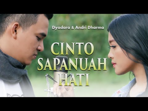 POP MINANG MODERN DYADARA & ANDRI DHARMA - CINTO SAPANUAH HATI | OFFICIAL MUSIC VIDEO