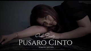 Download lagu Ovhi Firsty - Pusaro Cinto mp3