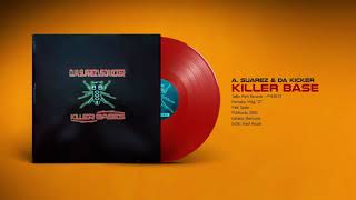 🔊 A.SUAREZ VS DA KICKER - Killer Base [Print Records] (2003) HQ