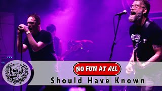 No Fun At All - 'Should Have Known' (live Helsinki 2019)
