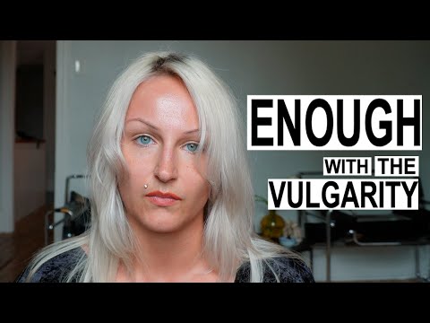 Please Keep Some Things to Yourself (On Vulgarity)