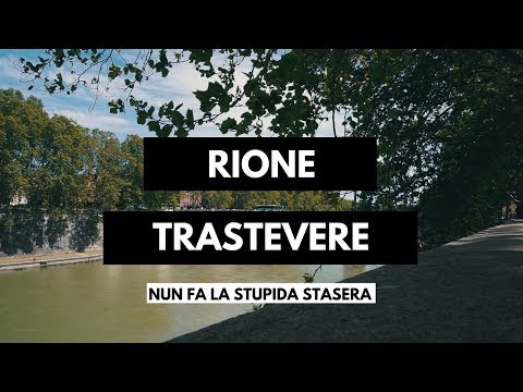 #2 Roma | Grazia, Graziella e ..... Trastevere !