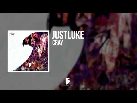 JustLuke - Cray
