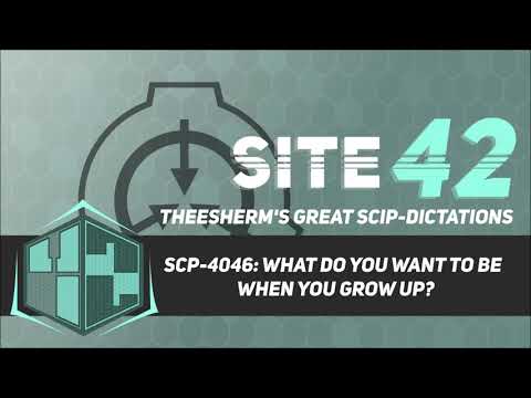SCP-4046: What do you want to be when you grow up?