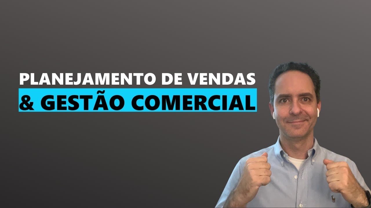 Planejamento de Vendas & Gestão Comercial