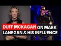 Duff McKagan of Guns N' Roses Remembers Mark Lanegan of Screaming Trees, His Legacy & Influence