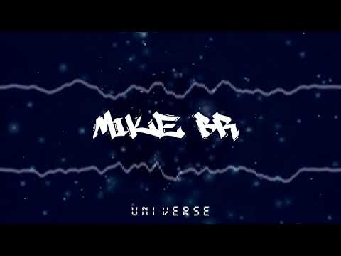 Mike BR - Universe