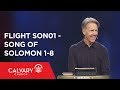 Song of Solomon 1-8 - The Bible from 30,000 Feet  - Skip Heitzig - Flight SON01