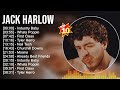 J A C K H A R L O W Greatest Hits Top 100 Artists To Listen In 2022 2023