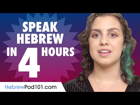Learn How to Speak Hebrew in 4 Hours