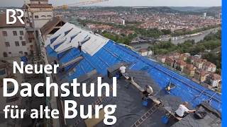 Ein Wahrzeichen im Umbau: Neues Dach für die Würzburger Festung | Frankenschau |