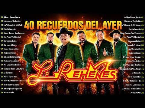 Los Rehenes – 30 Grandes Éxitos Románticos para Recordar – Cumbias Románticas del Recuerdos
