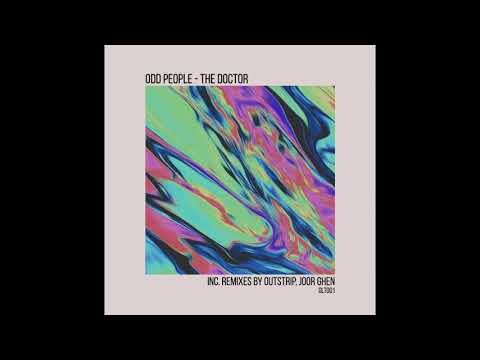 Odd People - The doctor (Outstrip remix)