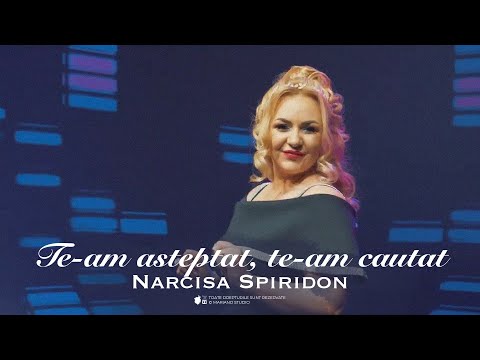 Narcisa Spiridon - Te-am asteptat, te-am cautat (Videoclip Oficial)