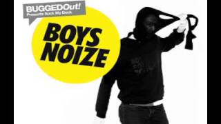 Boys Noize - Bugged Out! Presents Suck My Deck Mixed By Boys Noize (Part 1)