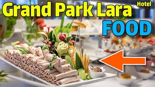 Grand Park Lara Hotel FOOD / ANTALYA WALKING TOUR Travel Vlog / Grand Park Lara 