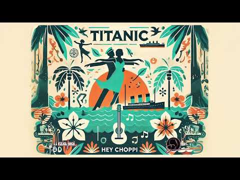 Hey Choppi - Titanic (Kompa Fever Riddim) | Official Audio