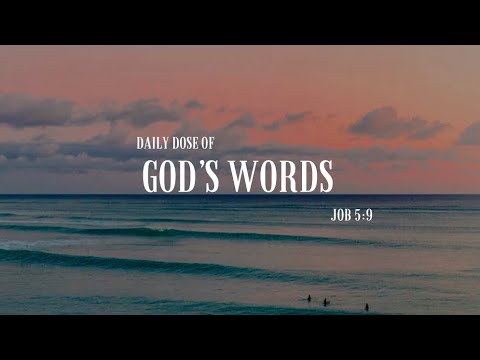 Daily dose of God’s words: Job 5:9