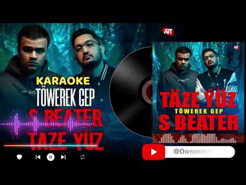 Taze Yuz x S Beater - Towerek gep (Karaoke) #tmrap #hiphop #minus #karaoke #sbeater #taze_yuz