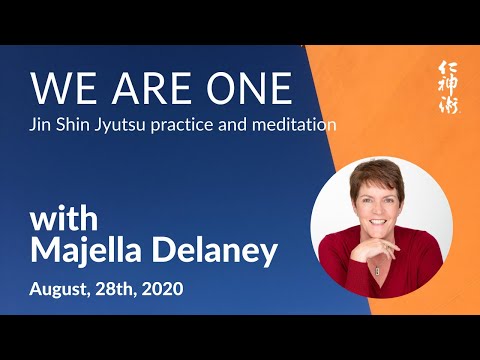 We are ONE: JSJ Practice and Meditation: Abundance, SEL #10, with Majella Delaney - Aug, 28th, 2020