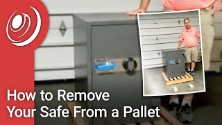 How to Remove Your Safe From a Pallet