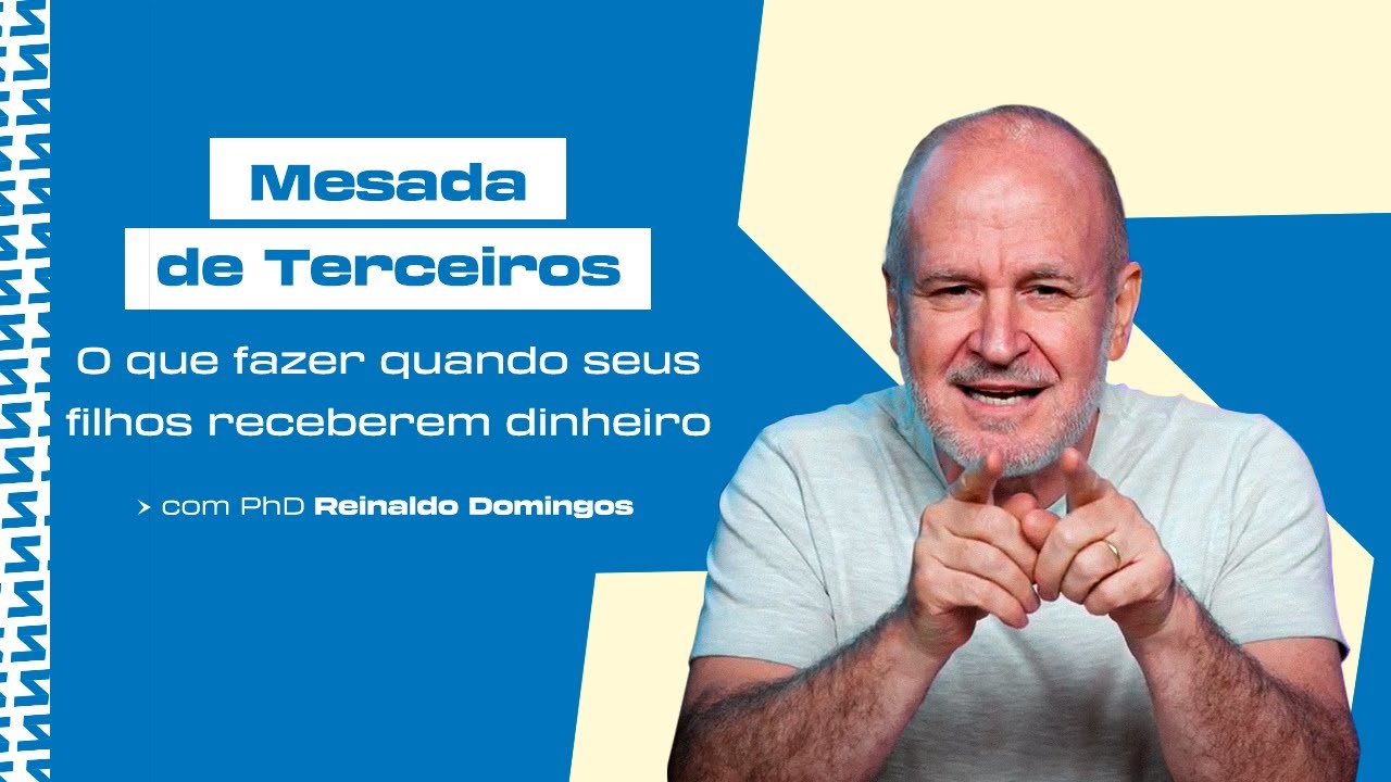 O que você faz quando dão dinheiro para seus filhos? Mesada de Terceiros