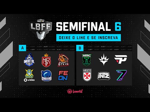 LBFF 6 Série B - Semifinal 6 - Grupos A e B | Free Fire