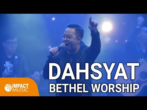 Dahsyat - Magnificent (Bethel Worship)