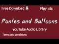 Ponies and Balloons by The Green Orbs
