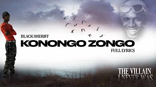 Black Sherif - Konongo Zongo (Official Lyrics Video)