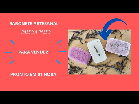 Como fazer sabonete artesanal para vender ! (INICIANTES) - MINI CURSO GRÁTIS abaixo na DESCRIÇÃO !
