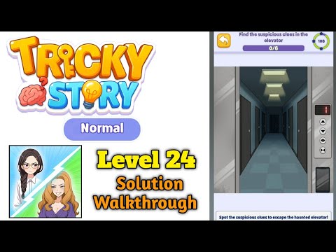 Tricky Normal Levels Level 24 Find the suspicious clues in the elevator solution screenshot