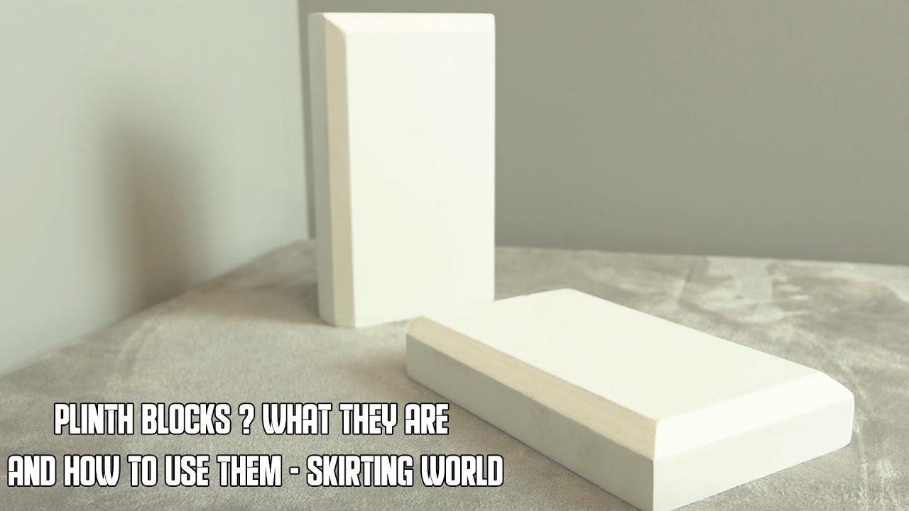 Plinth Blocks | What They Are And How To Use Them - Skirting World