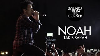 NOAH - Tak Bisakah | Sounds From The Corner Live #4