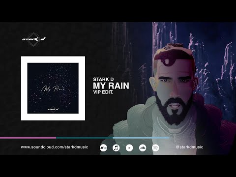 STARK D - MY RAIN