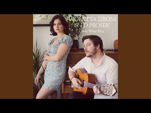 Come What May - Violetta Zironi