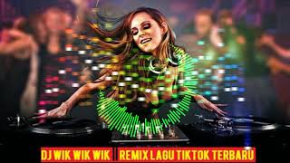 Download lagu DJ WIK WIK WIK LAGU THAILAND || REMIX LAGU TIKTOK TERBARU 2019 mp3