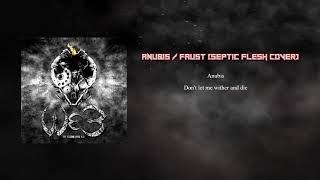 W.E.B. Anubis / Faust - Septicflesh cover (2012 official audio with lyrics)