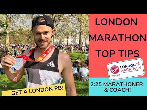 LONDON MARATHON 2019 Tips and ADVICE to get a personal BEST!