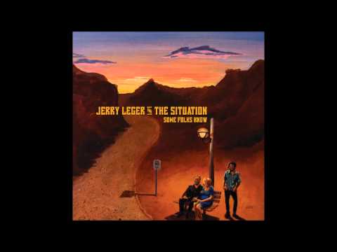 Jerry Leger & The Situation - Filthy Mouth
